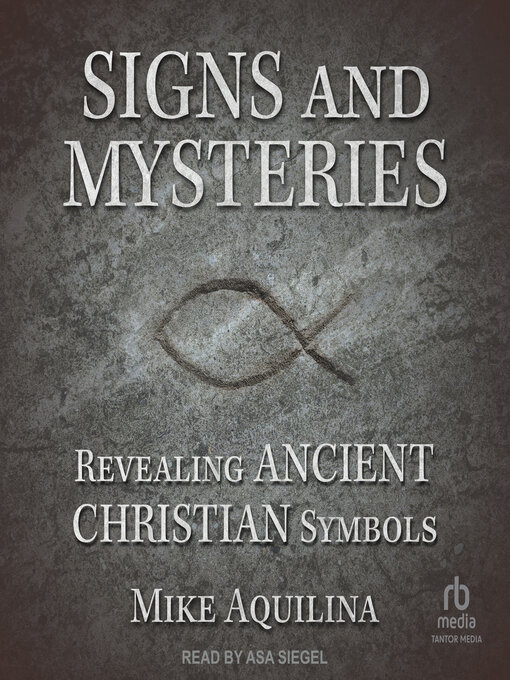 Title details for Signs and Mysteries by Mike Aquilina - Available
